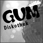 Diskothek GUM Burghausen